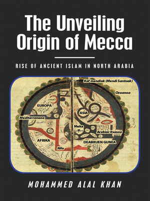 cover image of The Unveiling                      Origin of Mecca